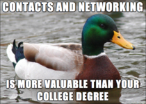 A good piece of advice for those in collegeuniversity