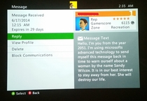 A random message I just received from another xbox live gamer  or perhaps myself