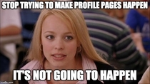 After getting spammed by Reddit about profile pages for the last two weeks