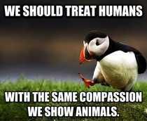 After seeing two threads hating on the homeless I think this needs to be said