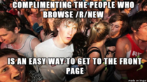 After spending too much time on reddit today I learned