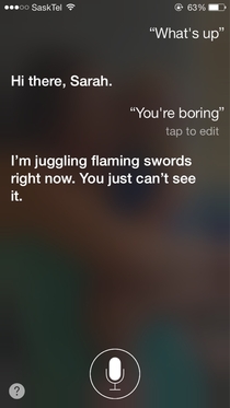 Apparently Siri is a lot more intense than we realized