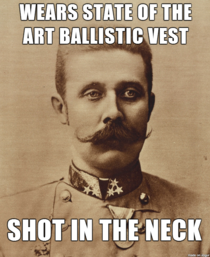 Archduke Franz Ferdinand The Hipster of Bad Luck Brians