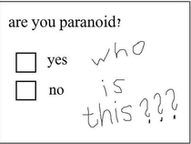 Are you paranoid
