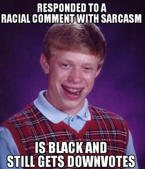 As a black redditor this happens quite often