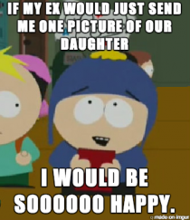 As a father who is living in another state and misses his daughter so damn much