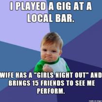 As a musician with a supportive wife