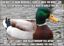 As a newly single guy let me give you other newly single guys some important advice I see way too many dudes mess this up