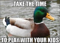As a parent this is the best advice I know