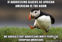 As someone who is neither black nor white