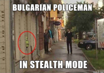 Bulgarian policeman in stealth mode