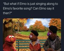 Can Elmo say it then