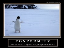 Conformity- The Demotivational poster from How I Met Your Mother