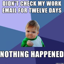 Corporate workers will understand - it was good getting back to work