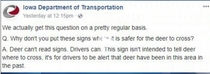 Deer Cant Read Iowa DOT has to remind drivers that Deer Crossing signs are for the drivers not the deer