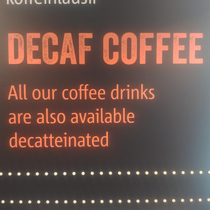 Delicious decatteinated coffee