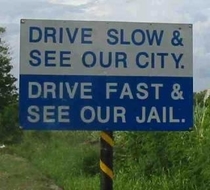 Drive Slow Otherwise