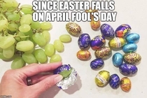 Easter on April Fools be like