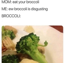 eat your broccoli