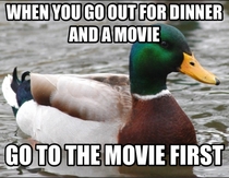 Especially if its a first date youll have something to talk about after