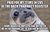 Even though I had a pharmacy bag and was holding a receipt so it was visible