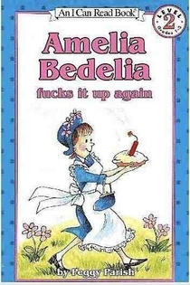 Ever read Amelia Bedelia books as a kid