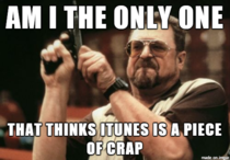 Everytime I use iTunes