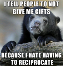 Exchanging gifts is just so stressful for me