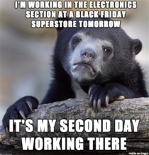 For everyone who plans on Black Friday shopping tomorrow remember most employees are seasonal