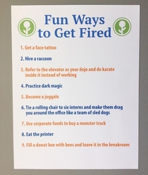Fun ways to get fired