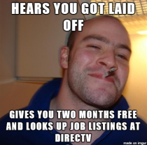GGG customer service rep while trying to cancel my Directv subscription Made my whole month