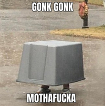 Gonk Gonk