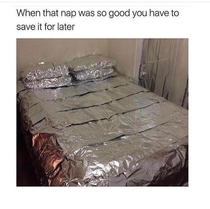 Gotta keep the bed from going bad