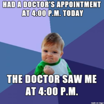 Had a Doctors Appointment today