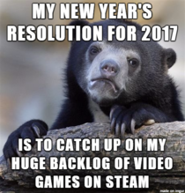 Hey we cant all have noble resolutions can we