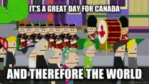 How I feel as a Canadian waking up on Canada Day morning