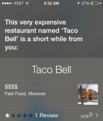 I asked Siri to give me the most expensive restaurant in town