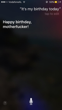 I completely forgot that i told siri that my name is motherfucker and my jaw dropped when i told her this