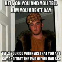I dont have anything against gay people but this co worker was a scumbag