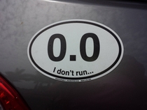I dont run