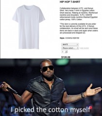 I finally worked out why Kanyes t-shirt costs 