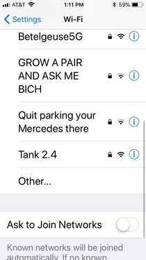 I guess the neighbors saw our passive aggressive WiFi name