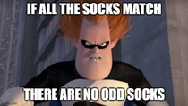 I hate matching socks