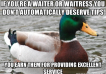 I have been a waiter before and Ive seen too many posts about people not being tipped