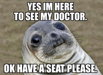 I heard this awkward exchange between a receptionist and a man in a wheel chair today