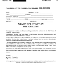 I just finished training two weeks ago And Im a man But today I was nominated to the Women of Distinction for being an expert in my field via this unsolicited fax