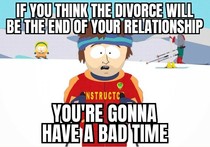 I noticed a commonality among my divorced friends and just wanted to give a heads up
