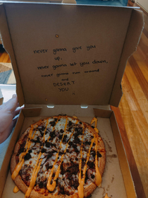 I rick rolled Dominos in the delivery notes and they returned the favour