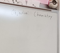 I walked in my Chemistry class today and saw this