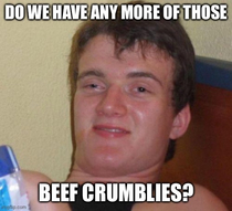 I was stoned and forgot the name for ground beef